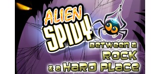 Купить Alien Spidy: Between a Rock and a Hard Place