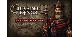 Купить Crusader Kings II: The Song of Roland Ebook